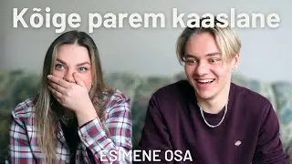 Reageerime Kõige Parema Kaaslase Esimesele Osale w/ @sikkukas