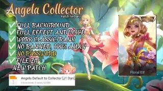 Script Skin Angela Collector No Password | Full Effect and voice | New Patch