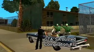 GTA San Andreas - Busted Compilation #72 