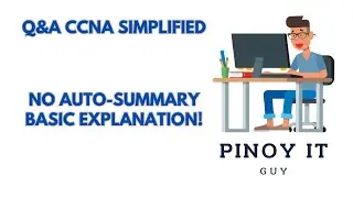 Q&A Paano nga ba ang  "no auto-summary" command | Pinoy IT Guy #ccna #ccnp #packettracer