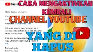 Cara Mengaktivkan Channel Youtube yang di Hapus