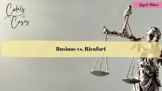Case Digest: Businos vs.  Ricafort