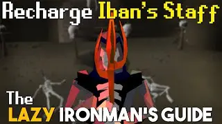 How to Recharge Iban's Staff - The Lazy Ironman's Guide
