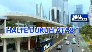 HASIL REVITALISASI HALTE DUKUH ATAS 1 YANG MENAKJUBKAN