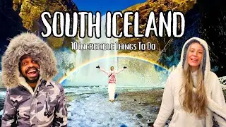 Exploring South Iceland | 10 INCREDIBLE Things To Do - Iceland Travel Vlog 🇮🇸