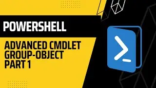PowerShell: Advance cmdlet Group Object Part 1
