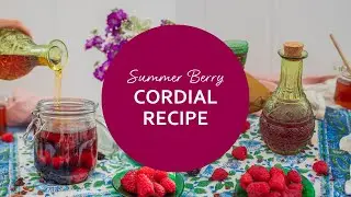 Summer Berry Cordial Recipe