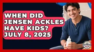 When Did Jensen Ackles Have Kids? July 8, 2025 | Fatherhood Journey Network News