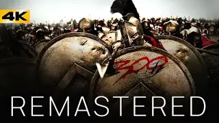 300 - Trailer Remastered [4K]
