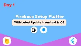 How to Setup Flutter App With Firebase in Android and IOS 2024