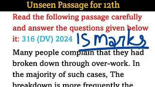 Many people complain that they had broken down.. Solved unseen Passage for 12th up board