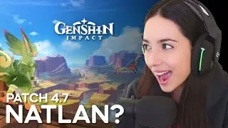 NATLAN, NUOVO ENDGAME e ARCHON QUEST | 4.7 GENSHIN IMPACT ITA