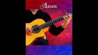 Tango Flamenco by Armik (25th Anniversary Version) - Official