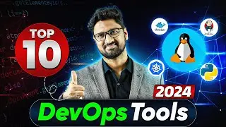 10 DevOps Tools You Need To Know 🔥🔥 The Complete Guide