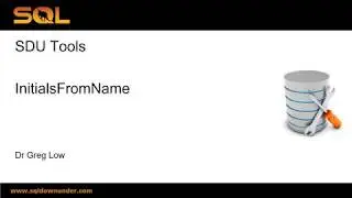SDU Tools 128  Extract Initials from a Name in SQL Server T SQL