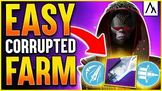 Corrupted FARMING Made EASY! Grandmaster Nightfall Guide (Destiny 2)