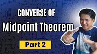 Converse of midpoint theorem part 2