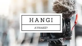 HANGİ AYNASIZ FOTOĞRAF MAKİNESİNİ ALMALI? (Ders #24)