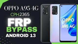 oppo frp bypass 2023 || Unlock CPH2365 FRP on Android 13 | Step-by-Step Bypass Guide 2023