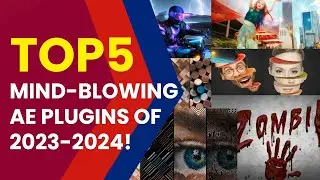 Top 5  Mind-Blowing AE  Plugins of 2023