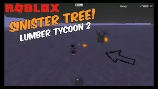Lumber Tycoon 2 - Sinister Tree