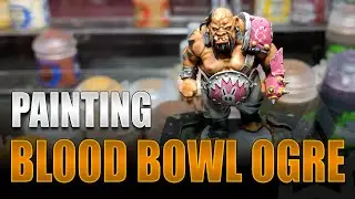 Blood Bowl Ogre Painting Progress