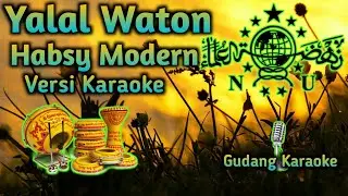 Karaoke _ Yalal Waton _ Mars subanul waton _ suara drum ya bikin mantap