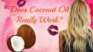 Does Coconut Oil Really Work?? || Growing Hair Out