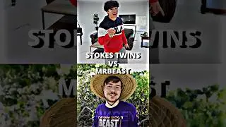Stokes Twins vs MrBeast #shorts #edit #мистербист #mrbeast #stokestwins #сравнениеютуберов