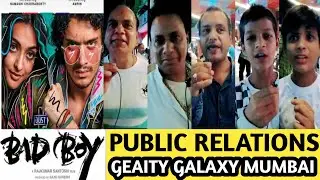 BAD BOY MOVIE PUBLIC REACTIONS GEAITY GALAXY MUMBAI
