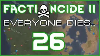 Factioncide II ☠️ ¦ Randy, LiF, No DLC ¦ Ep.26: Brutal times