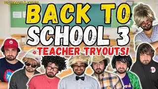 Back to School 3 - Teacher Tryouts! | ToneFrance & Friends