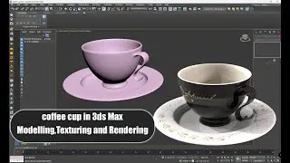 Design coffee cup in 3ds Max | complete process | Designing, Unwrapping, Texturing and Rendering