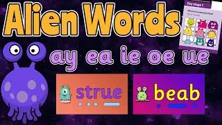 ALIEN WORDS PHASE 5: AY EA IE OE UE 👽 PHONIC SCREEN PRACTISE 💚 Miss Ellis #alienwords