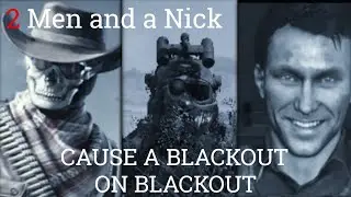 2 men and a Nick cause a blackout on Blackout
