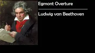 Egmont Overture - Ludwig van Beethoven, Zsolt Deáky [Vinyl Rip]
