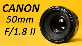 CANON 50mm f1.8 II | Test