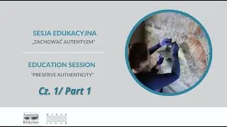 „Preserve Authenticity” – online educational session on preservation (part. 1)