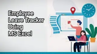 How to create Employee Leave Tracker in MS Excel? Live Example