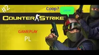 [ PLAY WITH FRIENDS ] coop? jasne! | cs 1.6 gameplay