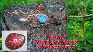Painting A Simple Stencil Dot Flower Kindness Rock