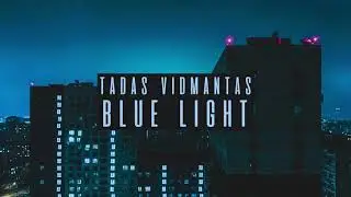 Tadas Vidmantas - Blue Light