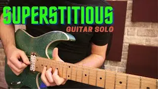 Superstitious (Europe) - GUITAR SOLO