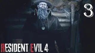 Resident Evil 4 Remake | Прохождение Часть 3 - ЖУТКИЙ СТАРОСТА!