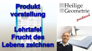 Lehrtafel Frucht des Lebens und Metatrons Würfel Heilige Geometrie praktisch   Andreas Beutel