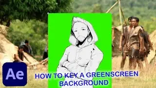 HOW TO KEY GREENSCREEN IN ADOBE AFTER EFFECT 2022