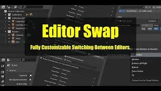 Blender - Editor Swap