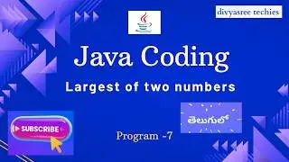 Largest of Two Numbers in Java | Java Program for Beginners