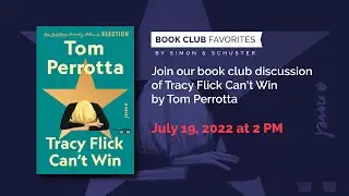 July Book Club Favorites: TRACY FLICK CAN'T WIN by Tom Perrotta