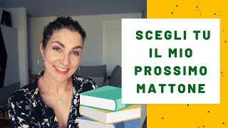 Scegli TU il mio prossimo MATTONE!!!
